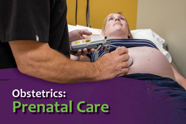 Obstetrics: Prenatal Care